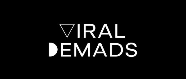 Viral Demads